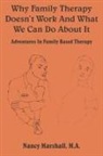 Nancy Marshall - Why Family Therapy Doesn't Work and What We Can Do about It