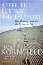 Jack Kornfield, Kornfield Jack - After the Ecstasy the Laundry