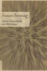 Sontag, Susan Sontag - Against Interpretation and Other Essays