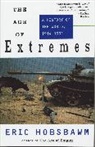 E. J. Hobsbawm, Eric Hobsbawm, Eric J Hobsbawm, Eric J. Hobsbawm, Eric Hobsbawn - Age of Extremes