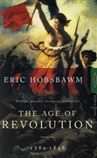 E.J. Hobsbaum, Eric Hobsbawm, Eric J Hobsbawm, Eric J. Hobsbawm - Age of Revolution