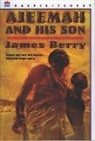 James Berry, James R. Berry - Ajeemah and His Son