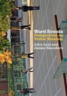 John Lely, John Saunders Lely, John Levy, James Saunders, James/ Lely Saunders - Word Events