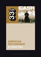 Tony Tost, Tony Tost - Johnny Cash's American Recordings