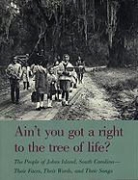 Candie Carawan, Guy Carawan, Robert Yellin, Robert Yellin, Candie Carawan, Guy Carawan - Ain't You Got a Right to the Tree of Life?