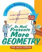 Math Forum, The Math Forum, Jessica Wolk-Stanley - Dr. Math Presents More Geometry