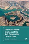 Christian Koch - International Relations of the Gulf Cooperation Council States