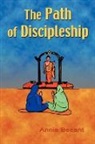 Annie Besant, Annie Wood Besant - The Path of Discipleship