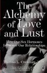 Theresa Crenshaw, Theresa L. Crenshaw - Alchemy of Love and Lust