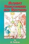 A. Cockren - Alchemy Rediscovered and Restored