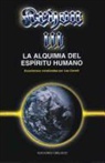 Lee Carroll - Kryon III, la alquimia del espíritu humano : enseñanzas canalizada por Lee Carroll