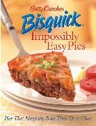 Betty Crocker, Betty Crocker Editors, Betty Crocker - Betty Crocker Bisquick Impossibly Easy Pies