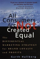 HALLBERG, Garth Hallberg, Garth Risk Hallberg - All Consumers Are Not Created Equal