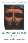 Simone de Beauvoir, Simone de Beauvoir - All men are mortal