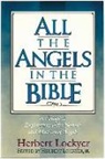 Herbert Lockyer, Herbert Lockyer - All the Angels in the Bible