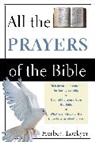 Herbert Lockyer - All the Prayers of the Bible