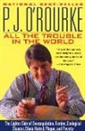O&amp;apos, P. J. O'Rourke, O. Rourke, P. J. Rourke - All the Trouble in the World