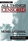 Mumia Abu-Jamal, Noelle Hanrahan, Alice Walker, Noelle Hanrahan - All Things Censored