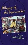 Stephanie Brown - Allegory of the Supermarket