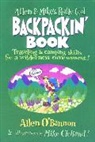 Allen Bannon, O&amp;apos, Allen O'Bannon, Mike Clelland - Allen and Mike's Really Cool Backpackin' Book