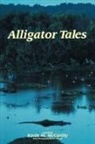Kevin M Mccarthy, Kevin M. McCarthy, John Moran - Alligator Tales