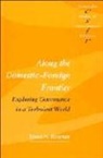 James N Rosenau, James N. Rosenau, Steve Smith - Along the Domestic-Foreign Frontier