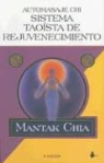 Mantak Chia, Mantak . . . [et al. ] Chia - Automasaje Chi : sistema taoísta de rejuvenecimiento