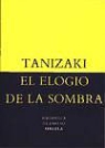 Junichiro Tanizaki - El elogio de la sombra