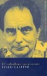 Italo Calvino - El Caballero Inexistente