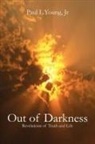 Paul L. Young, Paul L. Young Jr - Out of Darkness
