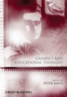 Mayo, P Mayo, Peter Mayo, Peter (University of Malta Mayo, Peter Mayo, Mayo Peter - Gramsci and Educational Thought