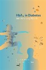 S Gough, Stephen Gough, Stephen (Professor of Medicine Gough, Stephen Manley Gough, Susan (Clinical Biochemistry Manley, Stephen Gough... - Hba1c in Diabetes