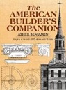 Asher Benjamin, W. D. Morgan - The American Builder''s Companion