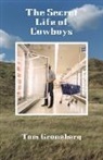 Tom Groneberg - The Secret Life of Cowboys