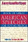 S McIntire, Suzanne McIntire, Suzanne McIntire, McIntire Suzanne - American Heritage Book of Great American Speeches for Young People