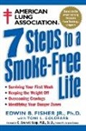 Edwin B. Fisher, Edwin B. American Lung Association Fisher, Edwin B. Jr. Fisher, Edwin B. The American Lung Association Fisher, Fisher Edwin B. - American Lung Association 7 Steps to a Smoke-Free Life