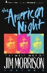J. Morrison, Jim Morrison - The American Night