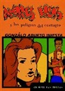 Gonzalo Aburto, Gonzalo Aburto Iniesta - Amores Locos y los Peligros del Contagio