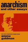 Emma Goldman - Anarchism and Other Essays