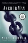 Steve Farrar, FARRAR STEVE - Anchor Man