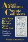 William H. Steiberg, William H Stiebing, William H. Stiebing, Stiebing William H. - Ancient Astronauts, Cosmic Collisions