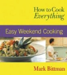 Mark Bittman, Alan Witschonke - How to Cook Everything