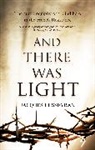 Jacques Lusseyran, Lusseyran Jacques - And there was light