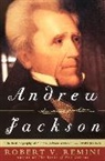 Robert V Remini, Robert V. Remini, Robert Vincent Remini, Remini Robert V. - Andrew Jackson