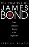 Jeremy Black, Jeremy M. Black - The Politics of James Bond