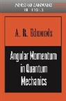 A. Edmonds, A. R. Edmonds, A.r. Edmonds, A. R. Edmunds - Angular Momentum in Quantum Mechanics