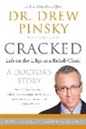 Drew Pinsky - Cracked