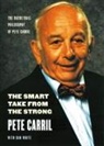 Pete Carril, Pete White Carril, Pete/ White Carril, Dan White - Smart Take From the Strong