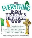 Amy Hackney Blackwell, Amy Hackney/ Hackney Blackwell, Ryan Hackney, Amy Hackney Blackwell - The Everything Irish History & Heritage Book
