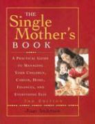 Joan Anderson - The Single Mother's Book